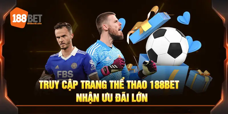 Khám phá sảnh cược thể thao với nhiều trận đấu hấp dẫn tại 188bet